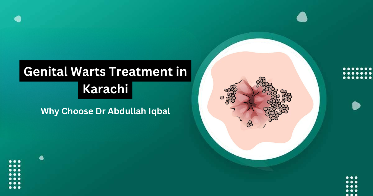 Genital Warts Treatment in Karachi