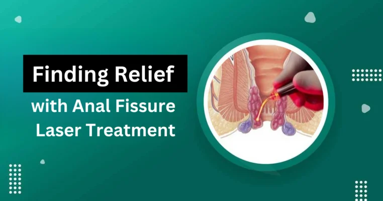 Anal Fissure Laser Treatment
